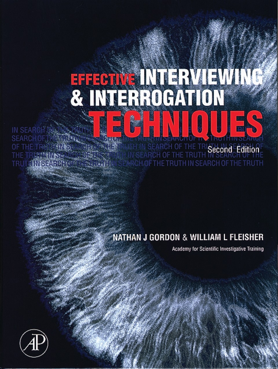 Academic Press Effective Interviewing And Interrogation Techniques In Books Amp Publications