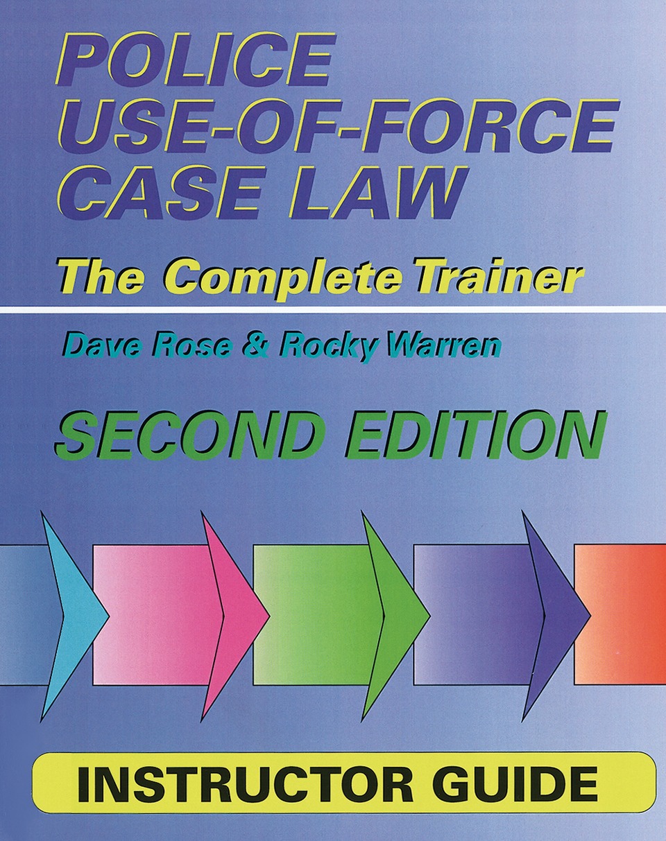 VARRO PRESS INC. Police Use of Force Case Law, Second Edition in Books